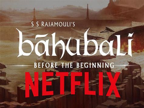 Clarity About Netflix's Baahubali: Before The Beginning Web Series