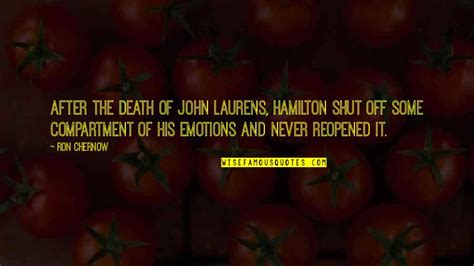 Hamilton John Laurens Quotes: top 14 famous quotes about Hamilton John ...