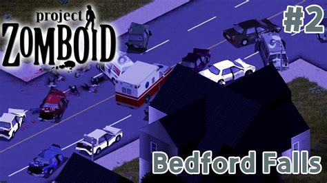 [Project Zomboid] 좀린이 대동여지도 Bedford Falls베드폴드 폴스 단순 컷편집 #2 - YouTube