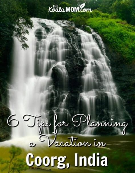 6 Tips for Planning a Vacation in Coorg, India • The Koala Mom