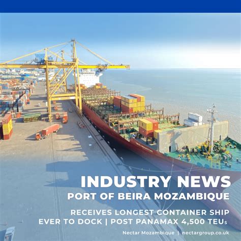 Industry News | Port of Beira Receives Longest Container Ship Ever to ...