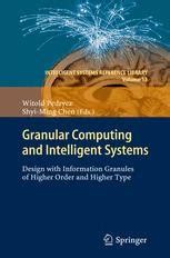 Granular Computing and Intelligent Systems: Design with Information ...