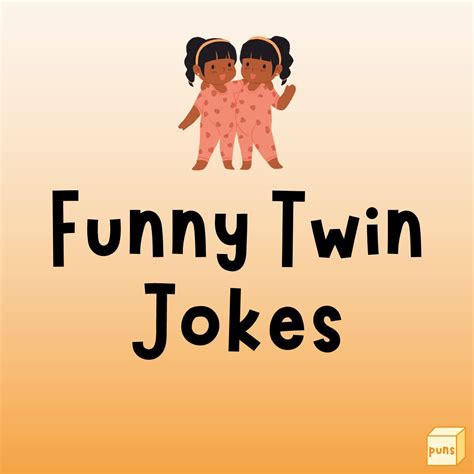 25+ Funny Twin Jokes for Identical Laughs - Box of Puns