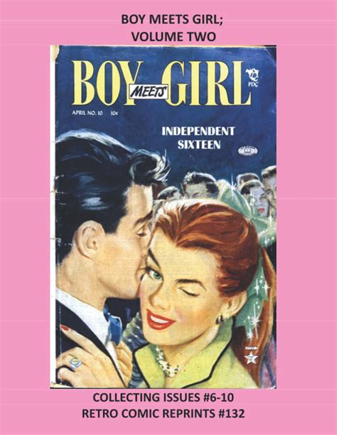 BOY MEETS GIRL; VOLUME TWO: COLLECTING ISSUES #6-10 RETRO COMIC ...