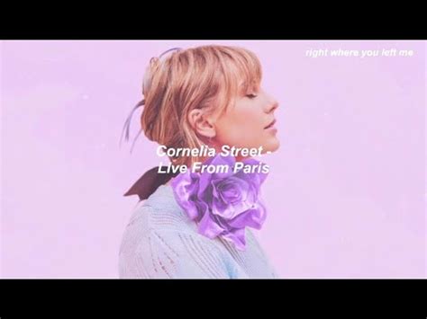 Taylor Swift - Cornelia Street - Live From Paris // Türkçe Çeviri - YouTube