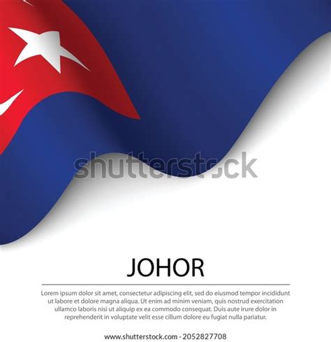 123 Johor Flag Stock Vectors, Images & Vector Art | Shutterstock