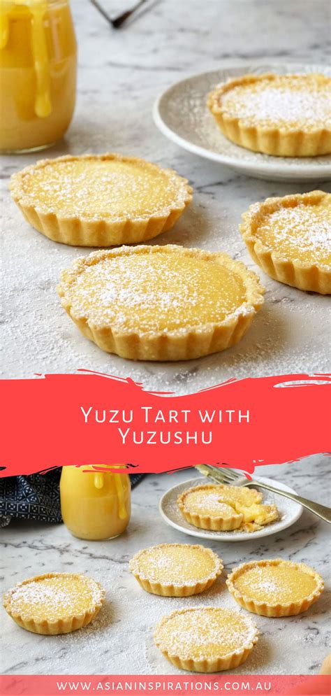 Yuzu Tart with Yuzushu | Asian Inspirations | Recipe | Asian desserts, Japanese dessert recipes ...