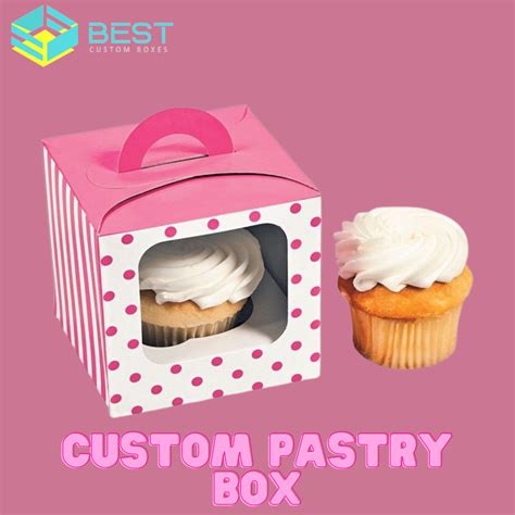 6 Advantages and Importance of Custom Pastry Box - Best Custom Boxes ...