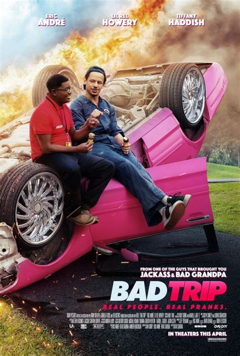 Movie Trailer: 'Bad Trip' [Starring Eric Andre, Lil Rel Howery, Tiffany Haddish] - That Grape Juice