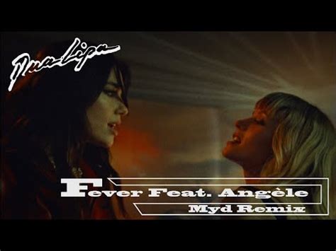 Dua Lipa x Angèle - Fever (Myd #Remix) | 365 Days With Music