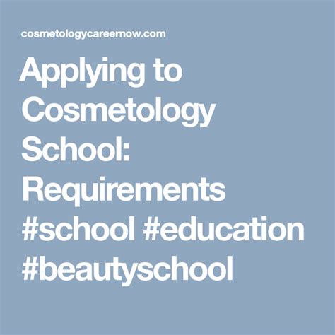 Applying to Cosmetology School: Requirements #school #education #beautyschool | Cosmetology ...