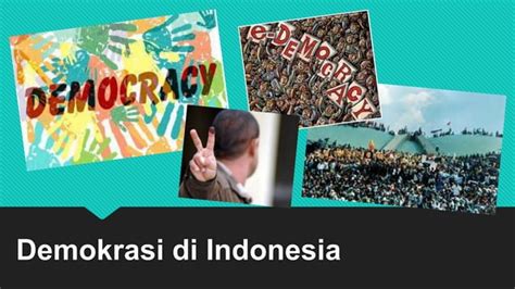 Ppt Demokrasi Indonesia