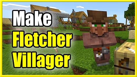 How to Make a Fletcher Villager in Minecraft (Best Tutorial) - YouTube