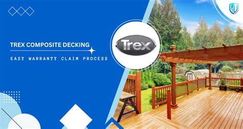 3 Simple Steps to claim Trex Composite Decking Warranty - Warranty Valet