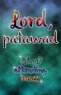 Lord, patawad (Real Life Story; about attending Mass) - cake aisle - Wattpad