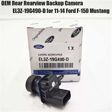 FOR 2011-2014 FORD F-150 Mustang EL3Z-19G490-D OEM Rear Rearview Backup Camera $99.99 - PicClick