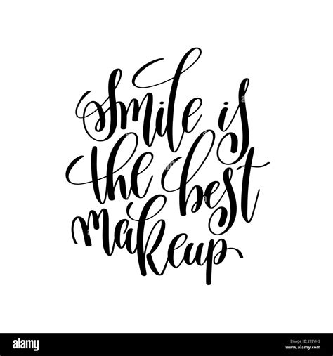 smile is the best makeup black and white ink hand lettering insc Stock Vector Image & Art - Alamy