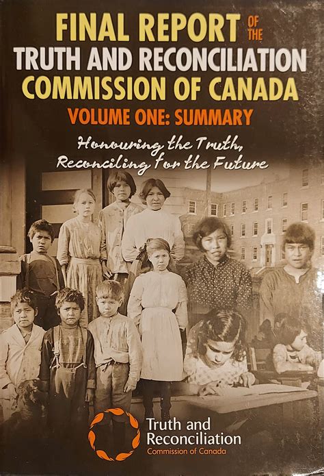 Final Report of the Truth and Reconciliation Commission of Canada ...