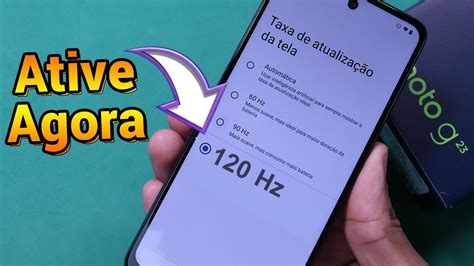 Ative 120Hz no Motorola Moto G23 - YouTube