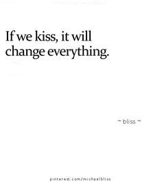 7 Best First kiss quotes images | First kiss quotes, Kissing quotes, Quotes