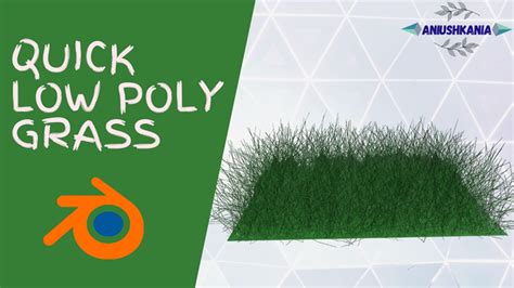 Quick Low Poly Grass || Blender Tutorial - Ko-fi ️ Where creators get ...