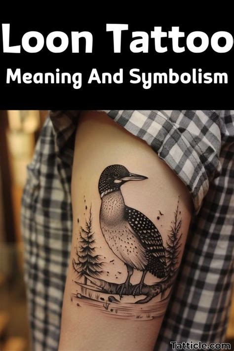 Loon Tattoo Meaning: Uncover its Deep Symbolism and Care Tips - Tatticle