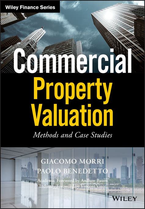 Commercial Property Valuation: Methods and Case Studies (Wiley Finance ...