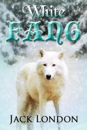 White Fang, by Jack London: FREE Book Download