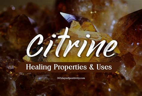 Citrine: Healing Properties & Uses - 365 Days of Positivity