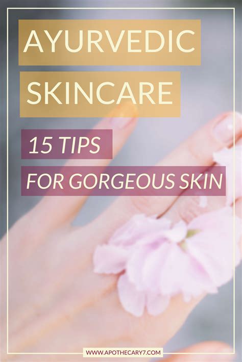 15 Ayurvedic Skin care Tips For Gorgeous Skin via @https://de.pinterest ...