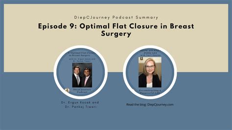 Episode 9: Optimal Flat Closure in Breast Surgery - DiepCjourney