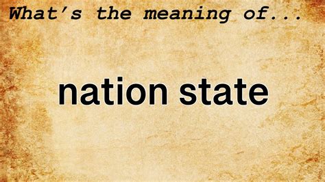 Nation State Meaning : Definition of Nation State - YouTube