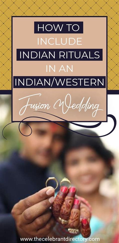 How to include Indian rituals in an Indian/Western fusion wedding - The Celebrant Directory ...