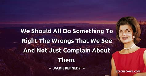 40+ Best Jackie Kennedy Quotes