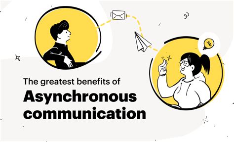 The greatest benefits of Asynchronous communication in business