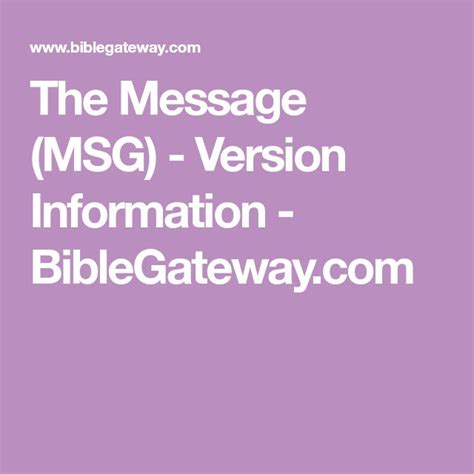 The Message (MSG) - Version Information - BibleGateway.com | Messages ...