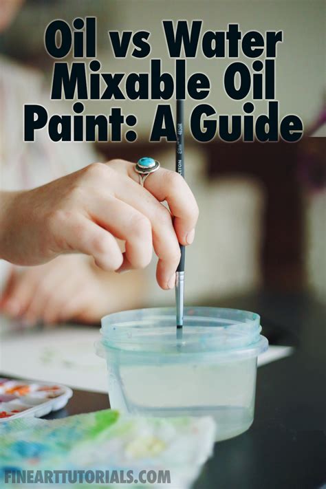 Oil vs Water Mixable Oil Paint: A Guide | Oil painting techniques, Water soluble oil paint, Oil ...