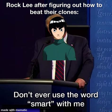 I made so many rock Lee memes of the same thing cos it’s just so funny : r/dankruto