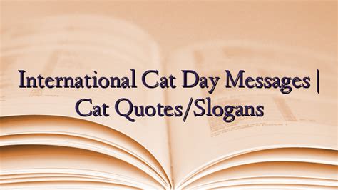 International Cat Day Messages | Cat Quotes/Slogans - TechNewzTOP