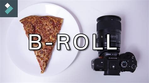 Next Level Filmmaking: How to Shoot B-Roll Footage - YouTube