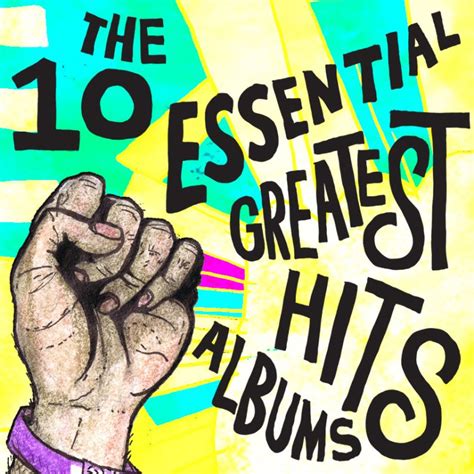 The 10 Essential Greatest Hits Albums | Consequence of Sound