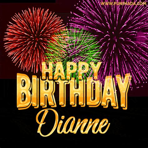 Colorful animated fireworks surround the words 'Happy Birthday, Dianne ...