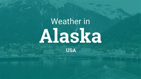 Weather in Alaska, United States