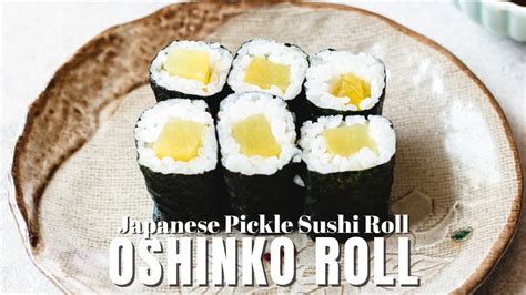 How To Make Oshinko Rolls: An Easy Japanese Pickle Sushi Roll Recipe! - YouTube