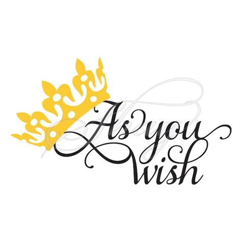 As You Wish Princess Bride SVG Cut File for Silhouette and - Etsy