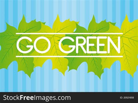Go Green Background - Free Stock Images & Photos - 20521658 ...