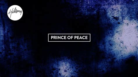 Prince of Peace - Lyric video - New Hillsong United Album Empires 2015 - YouTube