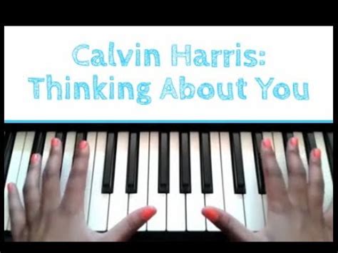 Calvin Harris - Thinking About You: EASY Piano Tutorial - YouTube