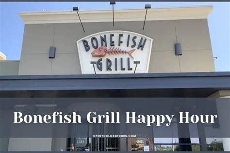 Bonefish Grill Happy Hour 2023