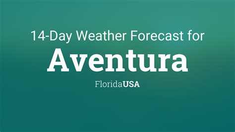 Aventura, Florida, USA 14 day weather forecast